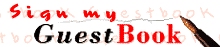 Copyright 1998 to Geocities GuestBooks   All rights reserved